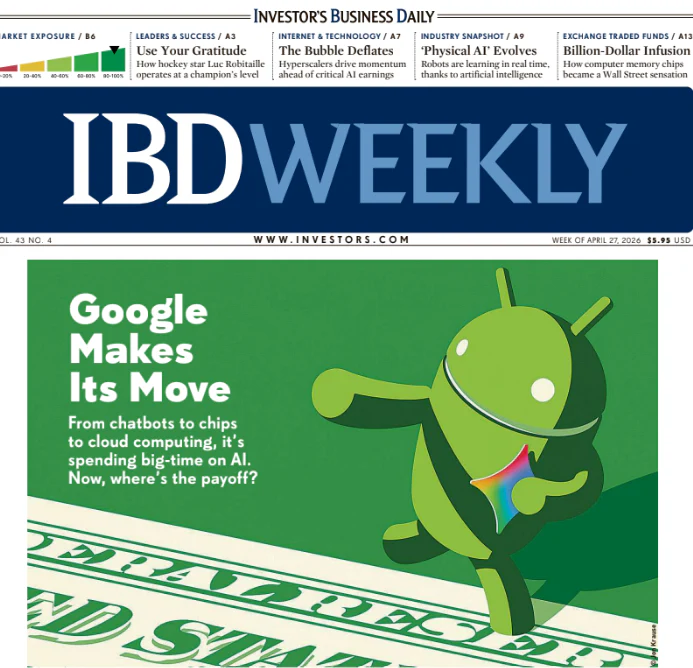 Google Makes Its Move | IBD Weekly, April 27, 2026