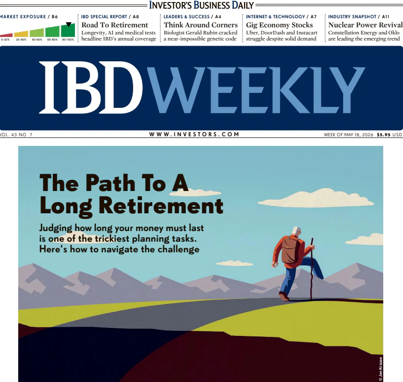 The Path To A Long Retirement | IBD Weekly, May 18, 2026