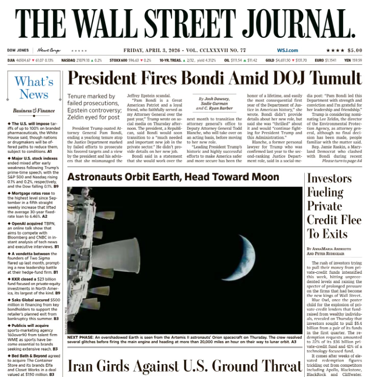 President Fires Bondi Amid DOJ Tumult | The Wall Street Journal -- Fri., April 03, 2026