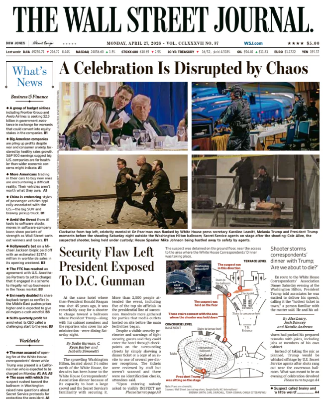 A Celebration Is Disrupted by Chaos | The Wall Street Journal -- Mon., April 27, 2026