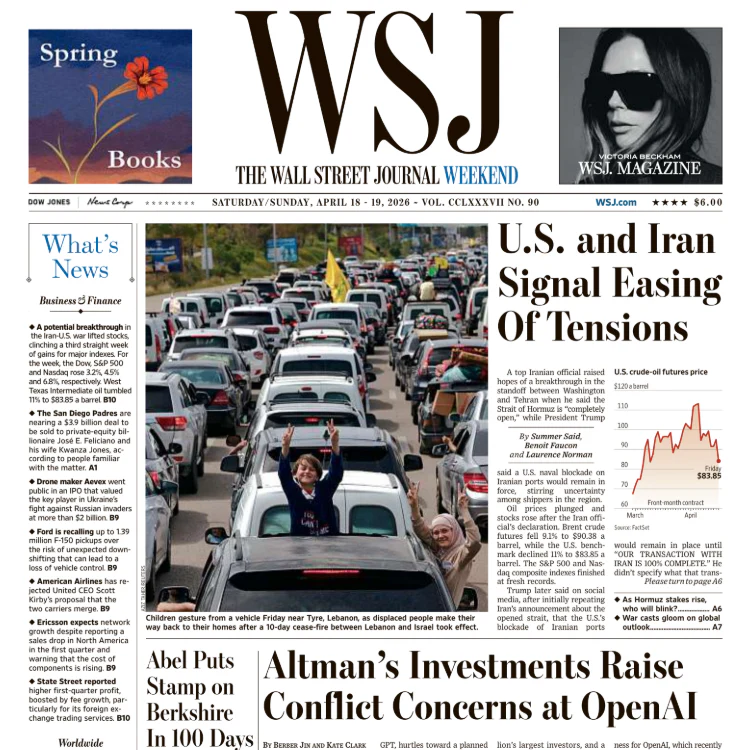 U.S. and Iran Signal Easing Of Tensions | The Wall Street Journal -- Sat./Sun., April 18/19, 2026