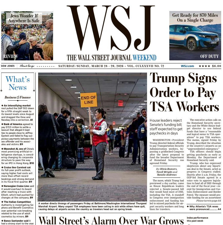 Trump Signs Order to Pay TSA Workers | The Wall Street Journal -- Sat./Sun., March 28/29, 2026